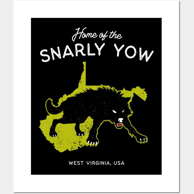 Home of the Snarly Yow - West Virginia, USA Cryptid Wall Art by Strangeology